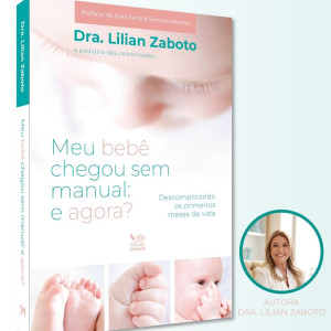 Pediatra dos Famosos lança livro para descomplicar a vida dos papais e mamães de primeira viagem